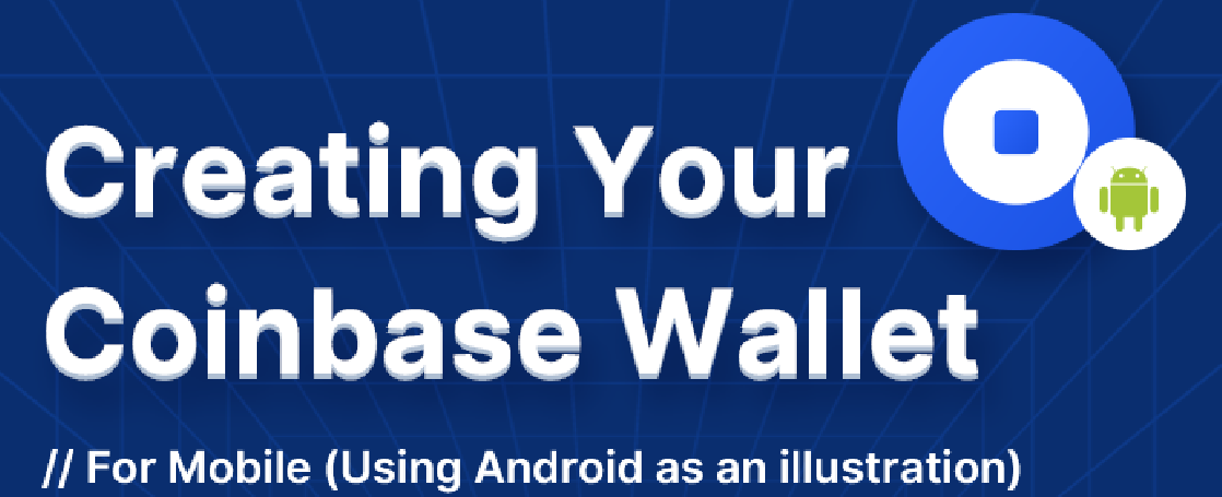 Create Coinbase wallet (Android).png